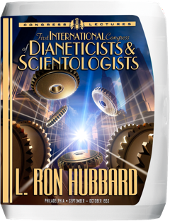 First International Congress of Dianeticists & Scientologists